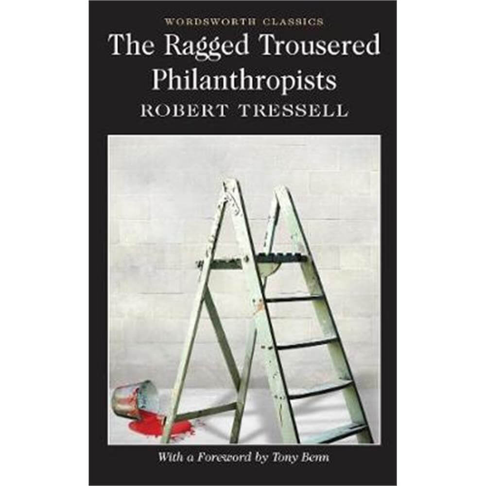 The Ragged Trousered Philanthropists (Paperback) - Robert Tressell
